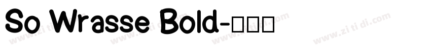 So Wrasse Bold字体转换